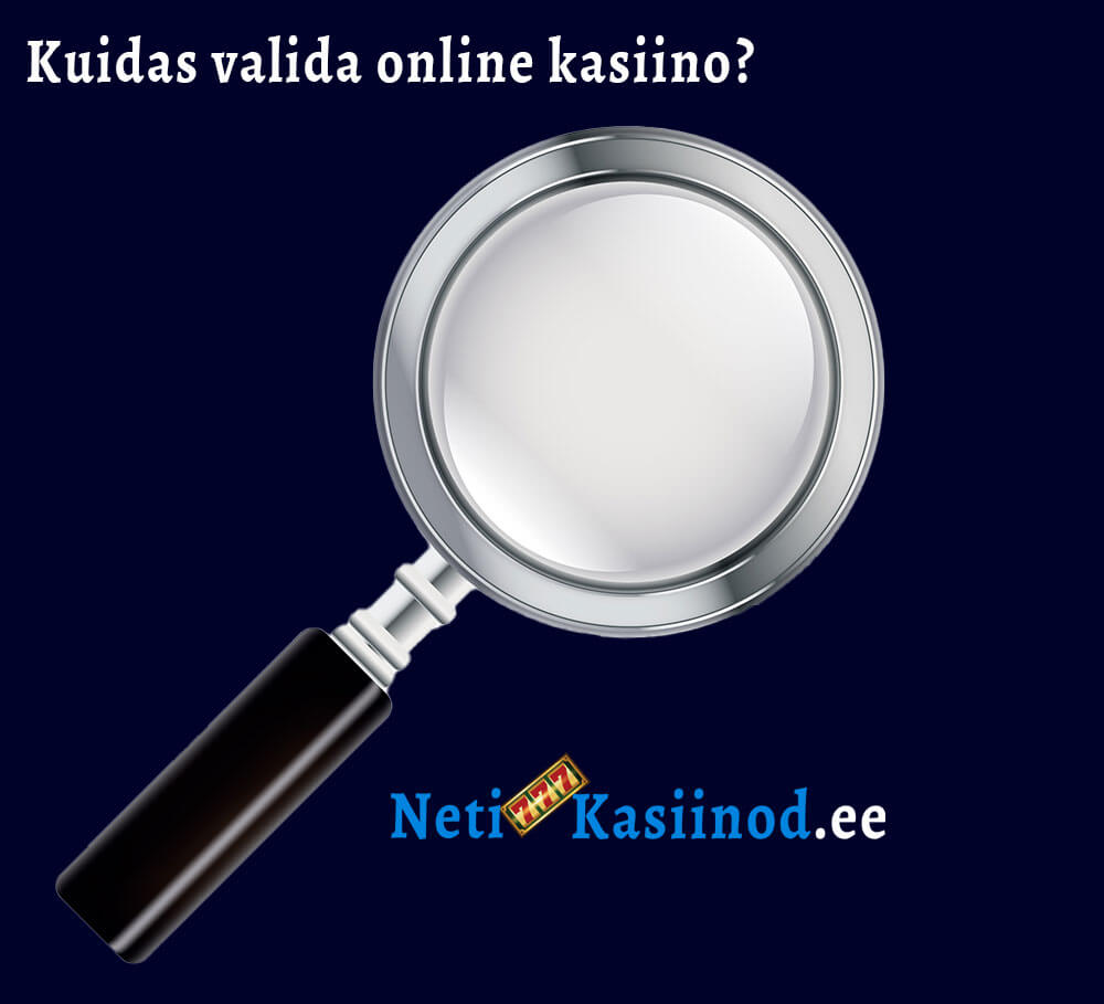 Kuidas valida kasiino