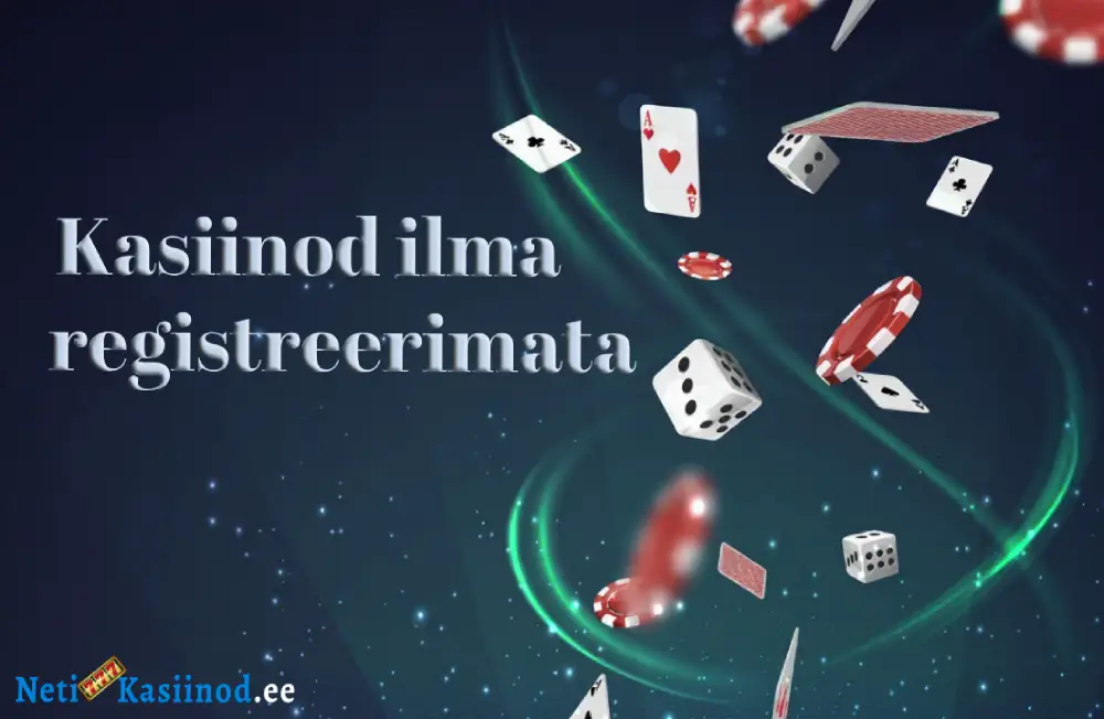 Kasiinod ilma registreerimata