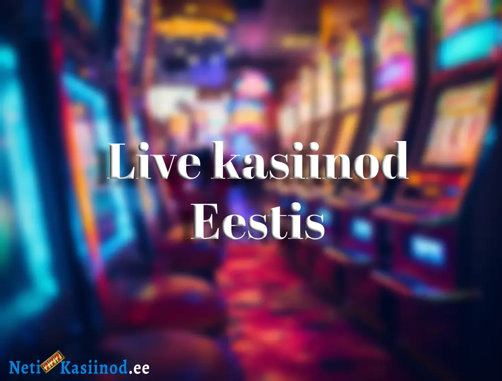 Eesti live kasiinod